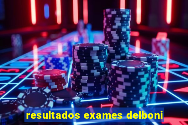 resultados exames delboni